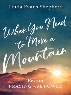 cover image of When You Need to Move a Mountain